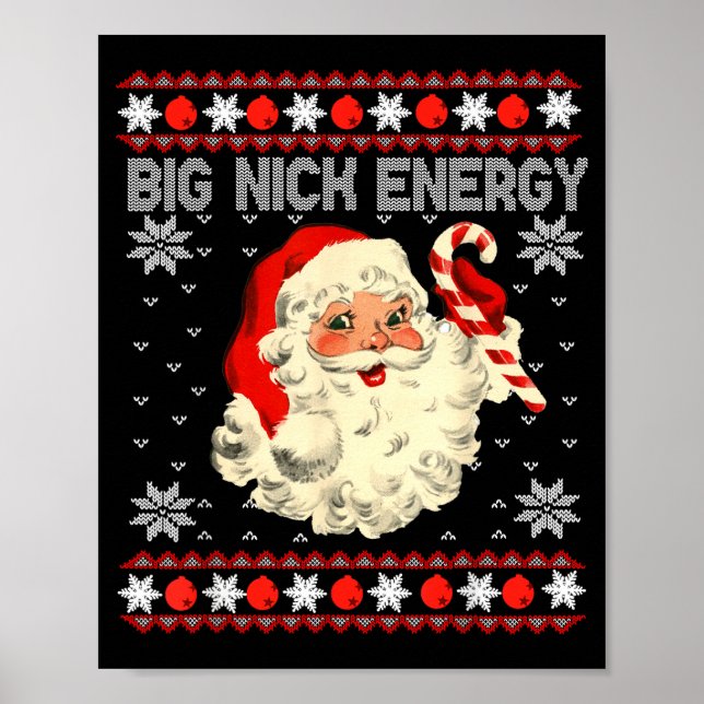 Poster Big Nick Energy Funny Santa Ugly Christmas Sweater (Frente)
