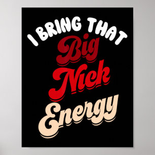 Poster Big Nick Energy Papais noeis Xmas Divertido Rua de