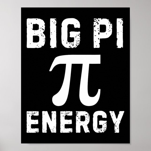 Poster Big Pi Energy Funny Pi Day Math 3.14 Spiral Pi Sym (Frente)