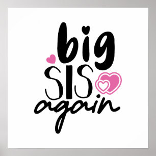 Poster Big Sis Novamente