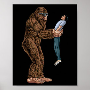 Poster Bigfoot Encontrou Uma Cara E O Pegou - Sasqua