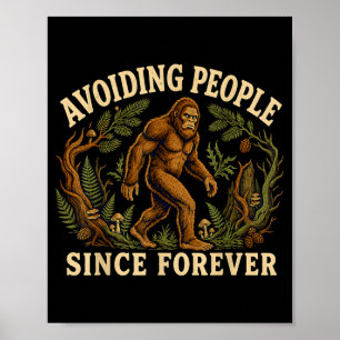 Poster Bigfoot introvertido engraçado evitando pessoas sa