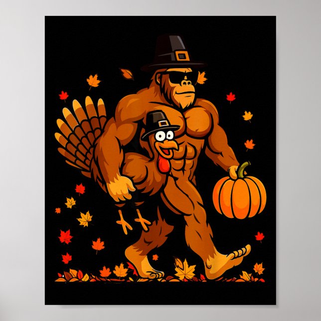 Poster Bigfoot Thanksgiving Turkey Funny Thanksgiving Sas (Frente)