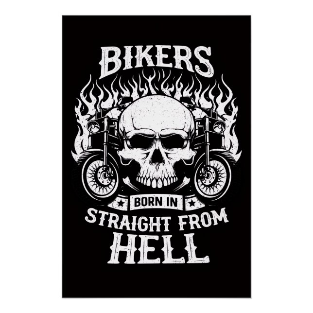 Pôster Bikers Born In Straight From Hell, Poster (Frente)