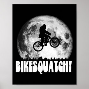 Poster Bikesquatch! Mountain Bike Bigfoot Lua Cheia Tre