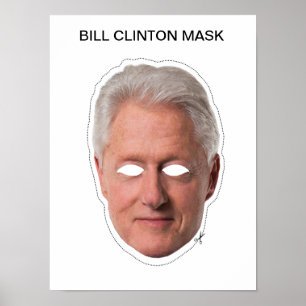 Pôster Bill Clinton Mask