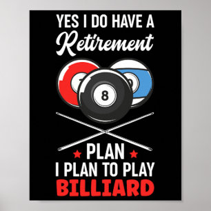 Poster Billiard Retirement Plan Billiard Snooker Ball