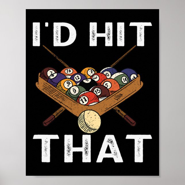 Poster Billiards Eu Acertava Que O Jogo Perfeito (Frente)