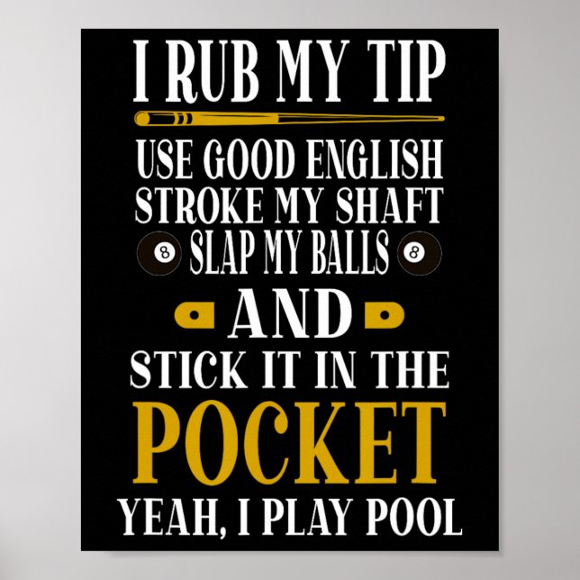 Poster Billiers De Piscina Engraçado Billiard Eu Esfrego  (Frente)