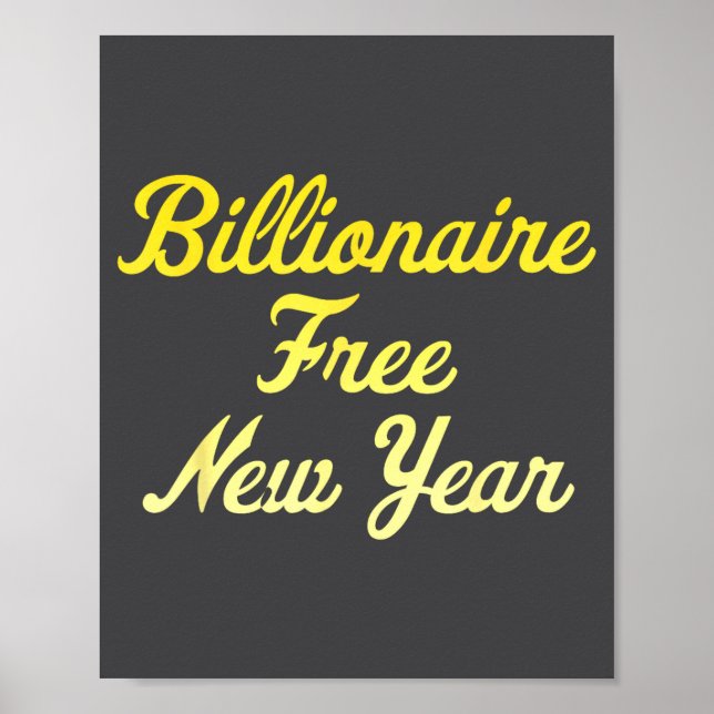 Poster Billionaire , New Year, Hapness, Simple Joys  (Frente)