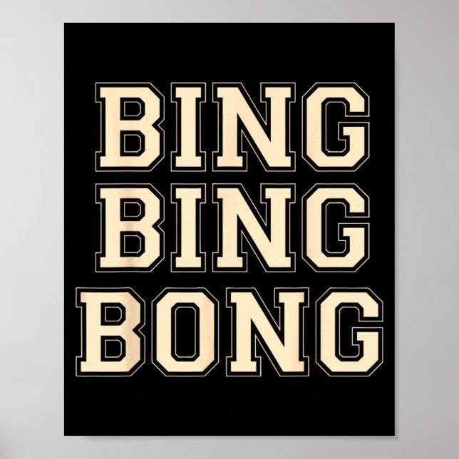 Poster Bing Bing Bong Funny Retro Distressed Quote  (Frente)