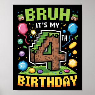 Poster Birthday Boy Shirt Bruh É o meu 4º vídeo de aniver