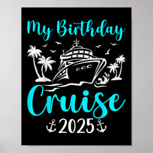 Poster Birthday Cruise 2025 Ship Boat Party - Uni-Childre
