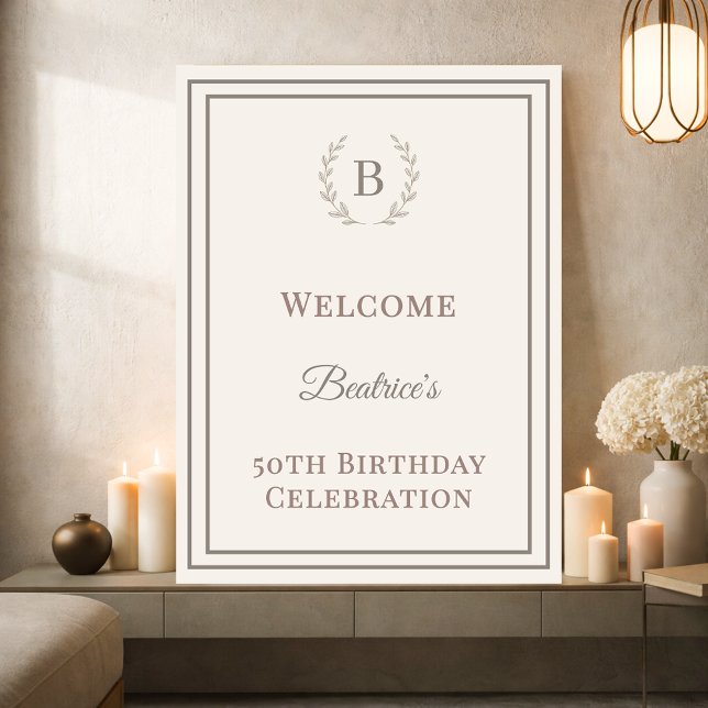 Poster Birthday ivory taupe monogrammed elegant welcome (Criador carregado)