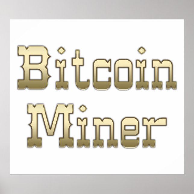 Poster Bitmoney Miner (Frente)