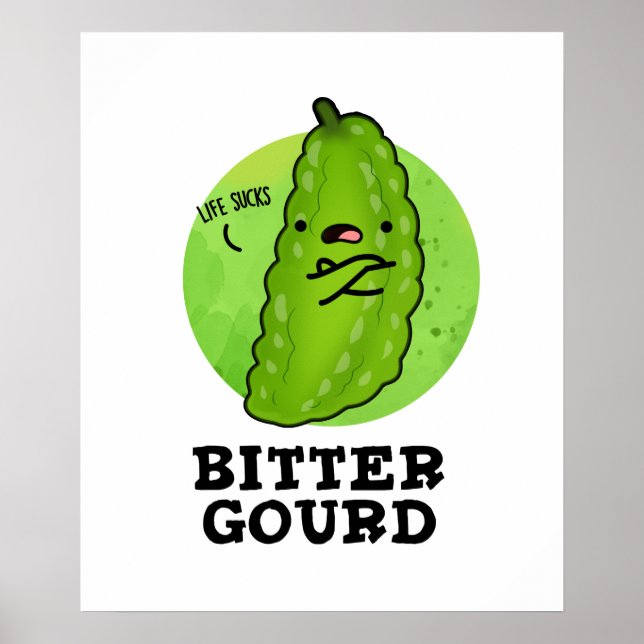 Poster Bitter Gourd Engraçado Veggie Pun (Frente)