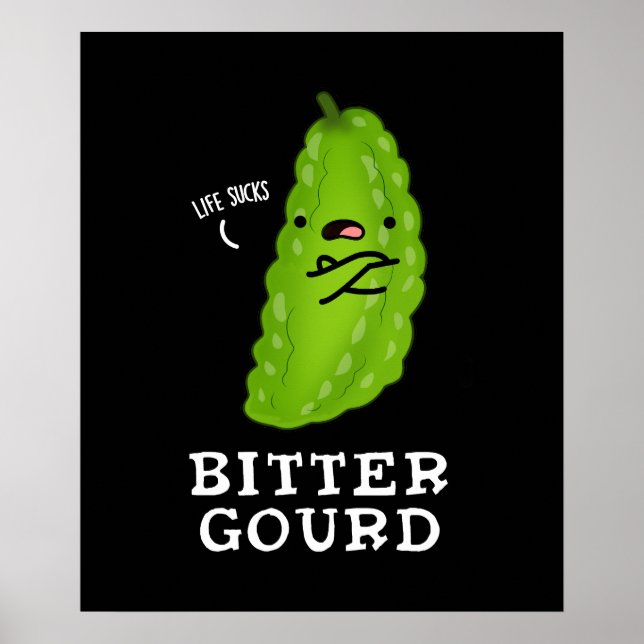 Poster Bitter Gourd Engraçado Veggie Pun Dark BG (Frente)