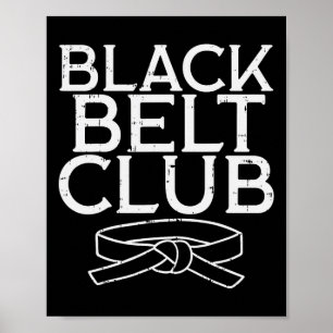 Poster Black Belt Club Legal Karate Taekwondo Kung Fu Jiu
