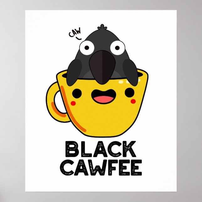 Poster Black Cawfee Funny Crow Coffee Pun  (Frente)