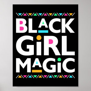 Poster Black Girls Magic Melanin African American History