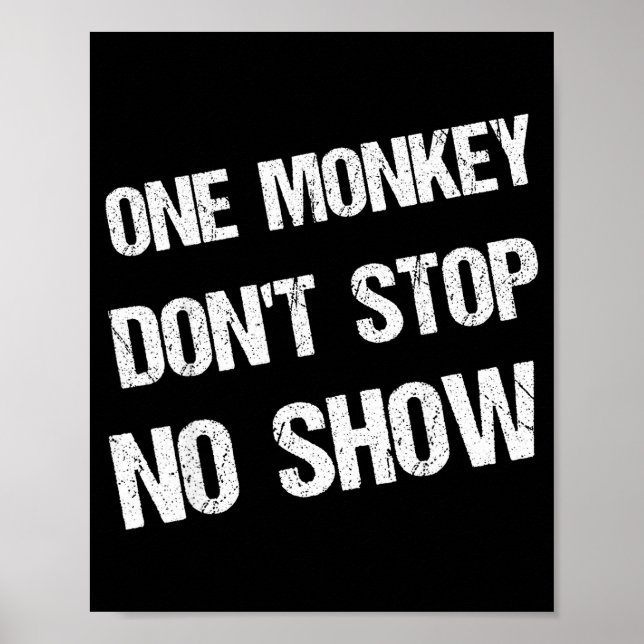 Poster Black History Month Phrases One Monkey Don't Stop  (Frente)