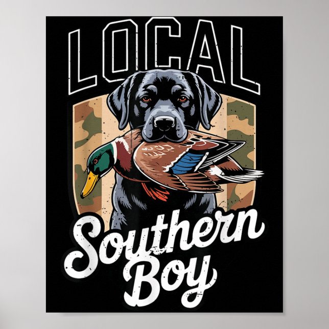 Poster Black Lab Dog Local Southern Boy Camo Duck Hunting (Frente)