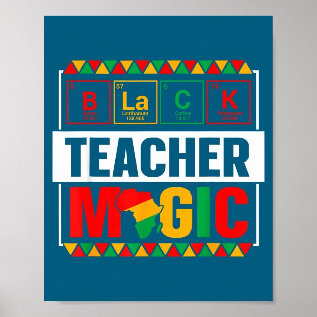 Poster Black Teacher Magic Black History Month Teacher Me (Frente)