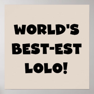 Poster Black Text Best Lolo T-shirts e presentes