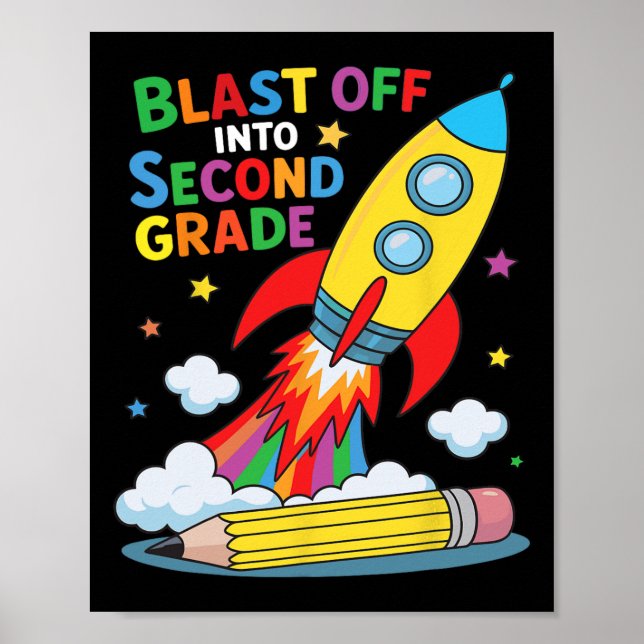 Poster Blast Off Into Second Grade First Day Of School  (Frente)