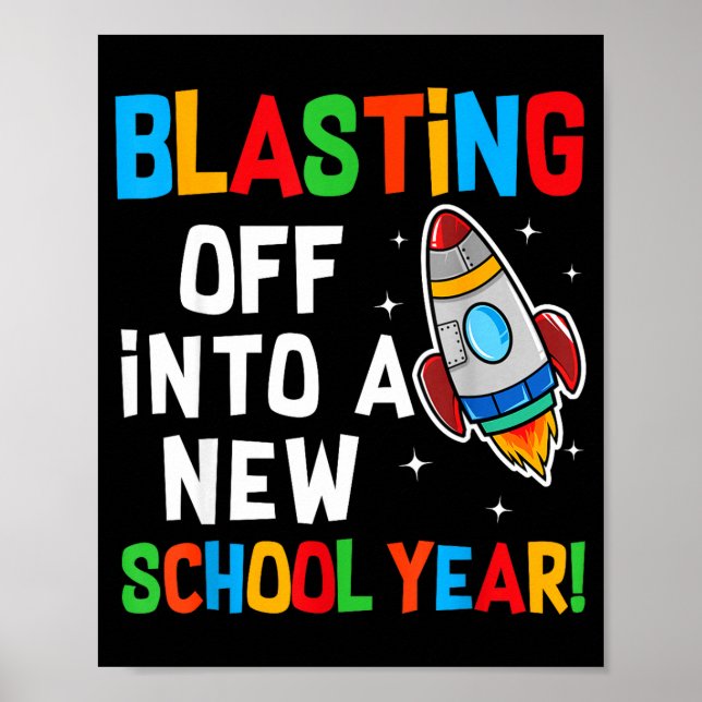 Poster Blasting Off Into A New School Year First Day Teac (Frente)
