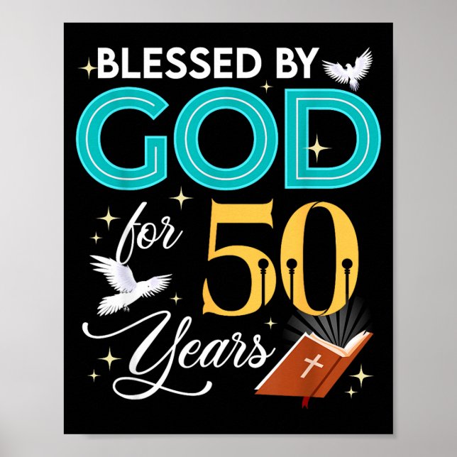 Poster Blessed By God For 50 Years Old 50 Birthday 50th B (Frente)