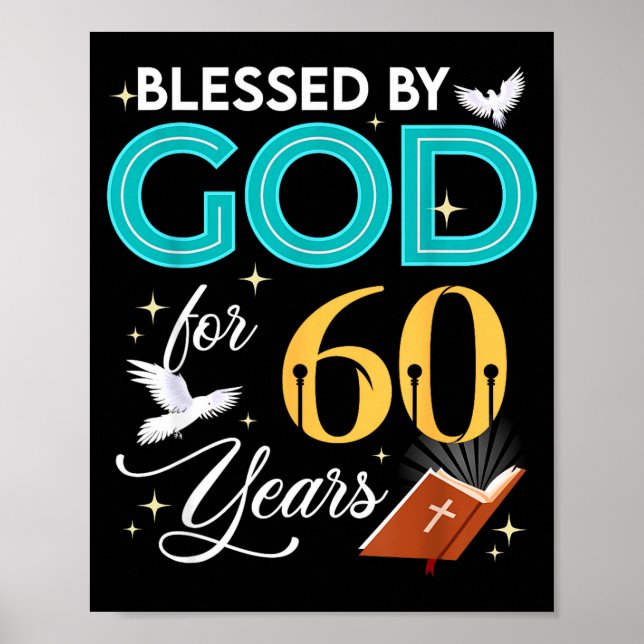 Poster Blessed By God For 60 Years Old 60 Birthday 60th B (Frente)