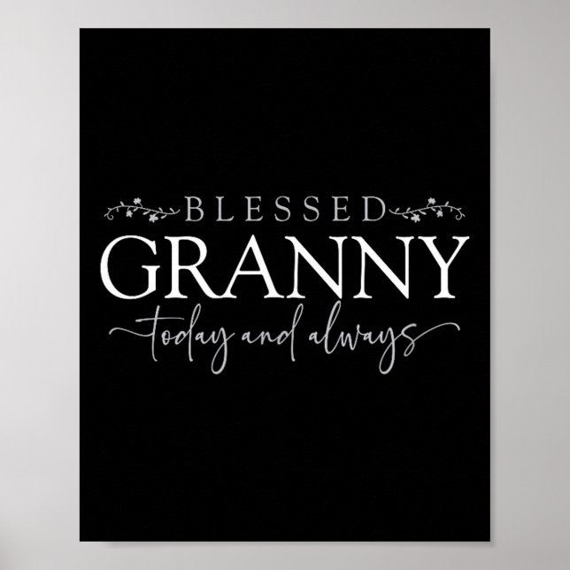 Poster Blessed Granny Today And Always - Loving Grandmoth (Frente)