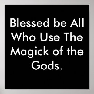 Poster Blessed seja tudo que usa o Magick dos deuses