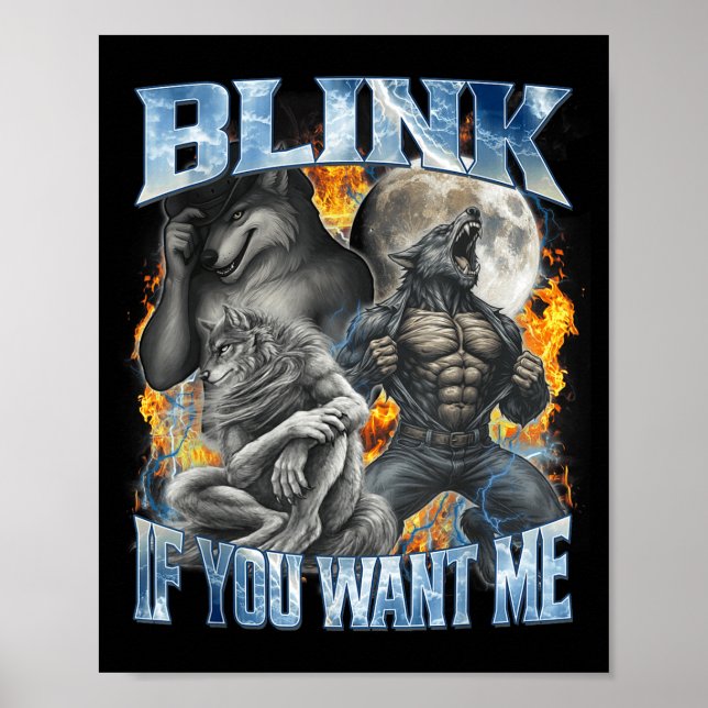 Poster Blink If You Want Me Funny Alpha Wolf Bootleg Meme (Frente)