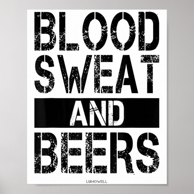 Poster Blood Sweat And Beers - Fitness Gym Motivational S (Frente)
