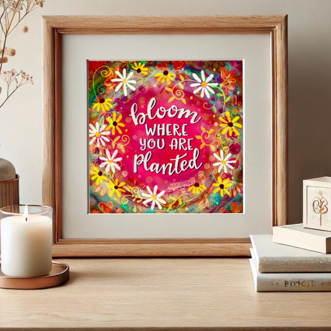 Poster Bloom Onde Você Está Plantado Inspirivência De Cit (Criador carregado)
