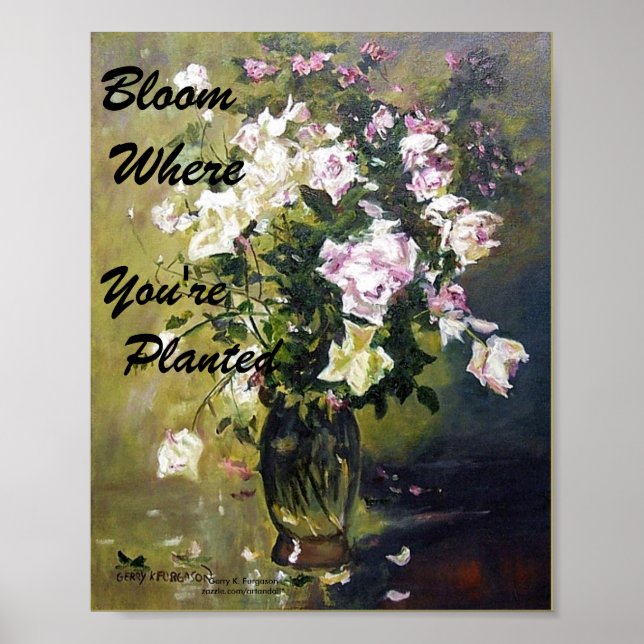 POSTER "BLOOM ONDE VOCÊ ESTÁ PLANTADO ROSA POSTER" (Frente)