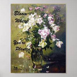 POSTER "BLOOM ONDE VOCÊ ESTÁ PLANTADO ROSA POSTER"