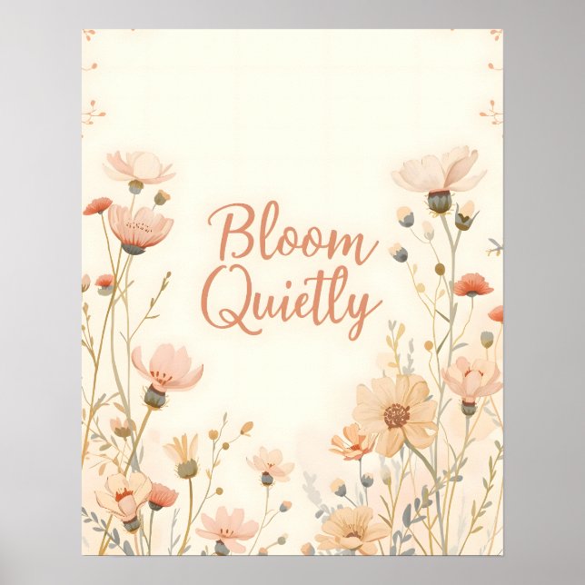 Poster Bloom Quietly Inspirational Quote Typography (Frente)