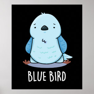 Poster Blue Bird Funny Animal Pun Dardo BG