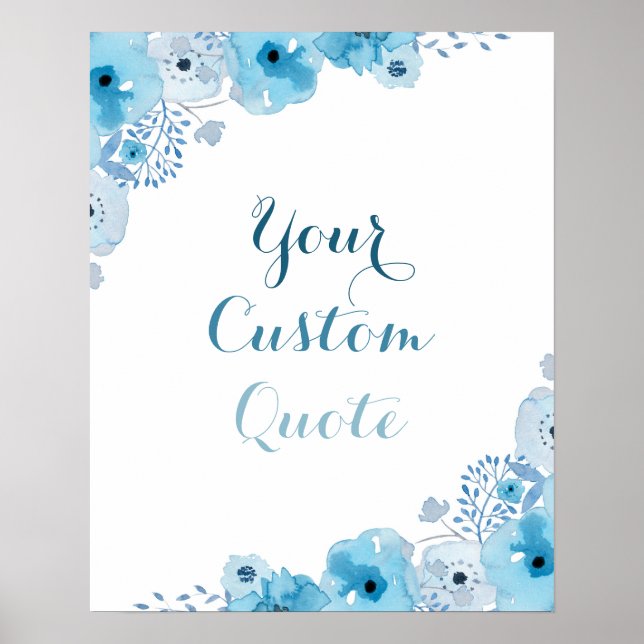 Pôster Blue floral Personalized quote Custom quote print (Frente)