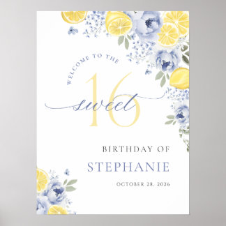 Poster Blue Lemon Floral Sweet Sixteen Birthday Sign