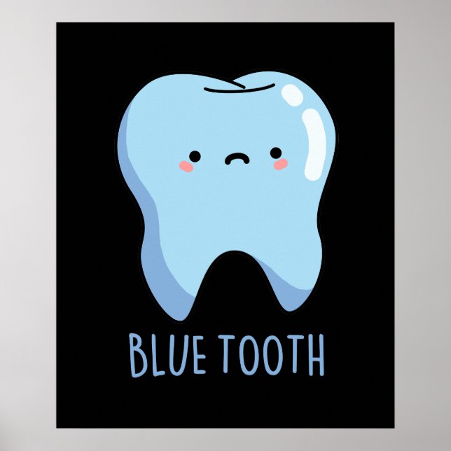 Poster Bluetooth Engraçado Técnico Azul Tooth Dark BG (Frente)