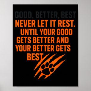 Poster Boa Melhor Nunca Deixe Descansar Mentalidade Motiv