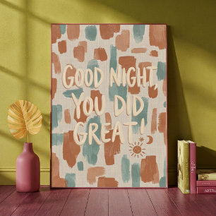 Poster Boa Noite Você Fez Muito Bem Citação Arte Abstrata