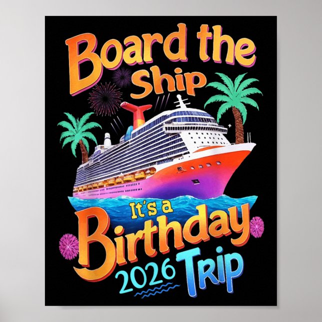 Poster Board The Ship Its A Birthday Trip Party Cruise Sq (Frente)