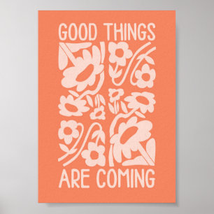 Poster boas coisas estão por vir, Citação de Positividade