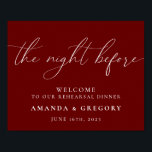 Poster Boas-vindas para a Noite Antes do Jantar de Ensaio<br><div class="desc">Este sinal é a maneira perfeita de dar boas-vindas aos convidados para o seu jantar de ensaios.</div>