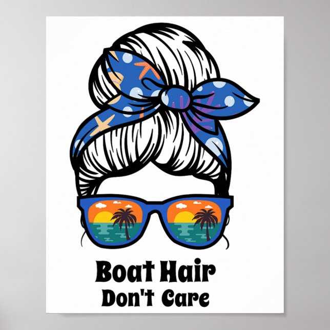 Poster Boat Hair Don't Care Messy Bun Beach Women's Funny (Frente)